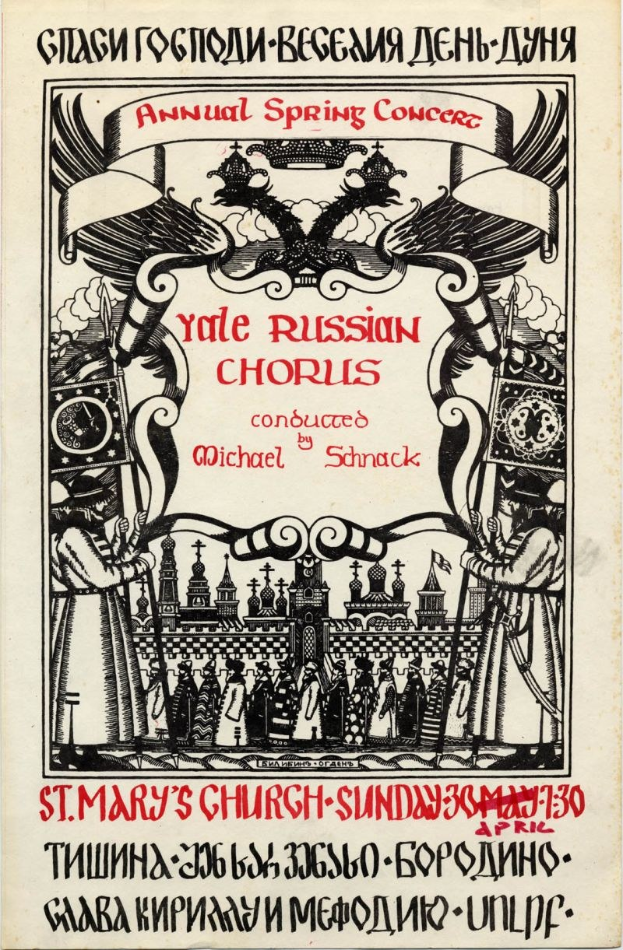 Buntes Plakat für das jährliche Frühlingskonzert der Yale Russian Choruses, mit einer Gruppe in traditioneller russischer Kleidung und fetter Titelbeschriftung, geleitet von Michael Schnack in der St. Mary's Church.
